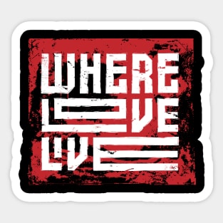 Where Love Live Sticker